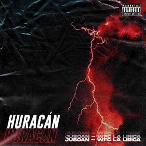 Huracán ft. WFC la Lirica | Boomplay Music