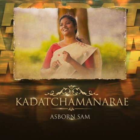 Kadatchamanarae | Boomplay Music