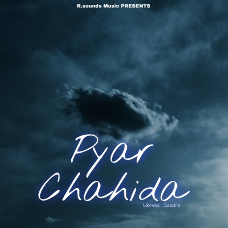 Pyar Chahida | Boomplay Music