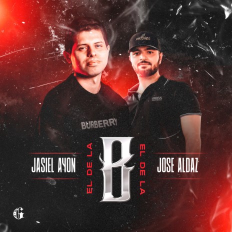 El De La B ft. Jose Aldaz | Boomplay Music