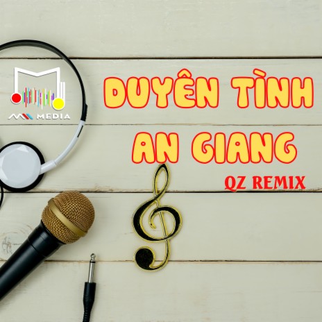 Duyên Tình An Giang ft. QZ | Boomplay Music