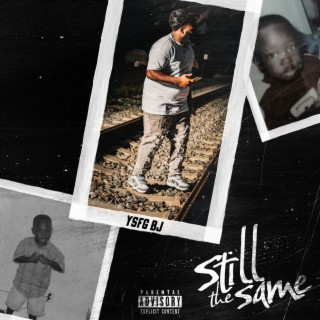 Still the Same lyrics | Boomplay Music