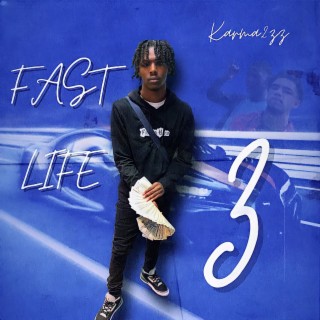 Fast Life 3