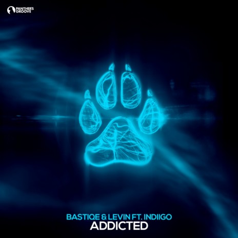 Addicted ft. Levin & Indiigo | Boomplay Music