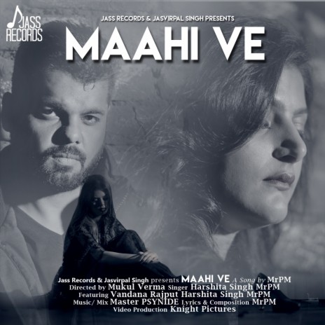 Maahi Ve ft. Harshita Singh & Vandana Rajput | Boomplay Music