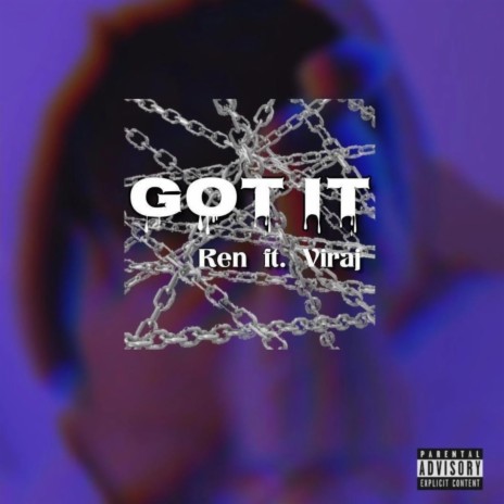 Got It ft. Viraj | Boomplay Music