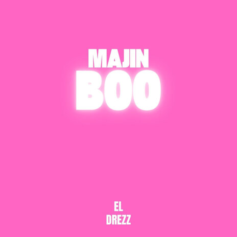 Majin Boo | Boomplay Music