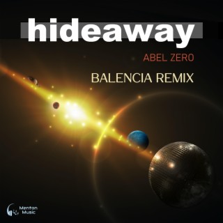 Hideaway (Balencia Remix)