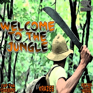 WELCOME TO THE JUNGLE