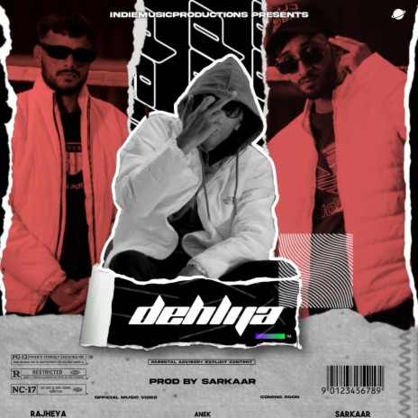 Dehlija ft. Rajheya & Anek | Boomplay Music