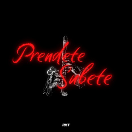 Prendete & Subete | Boomplay Music