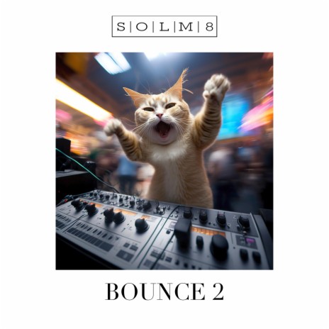 Bounce 2 | Boomplay Music