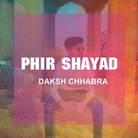 PHIR SHAYAD | Boomplay Music