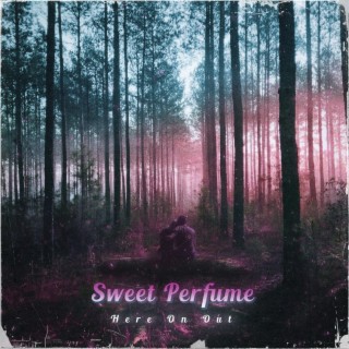 Sweet Perfume