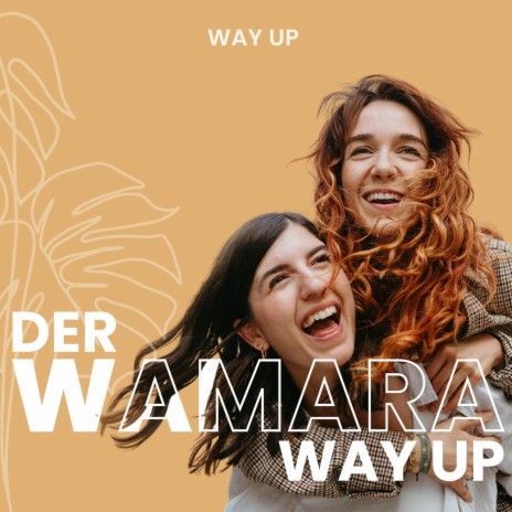 Wamara Way Up | Boomplay Music