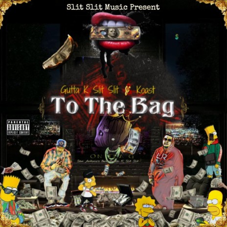 To The Bag ft. Koast | Boomplay Music