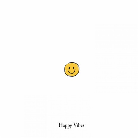 HAPPY VIBES