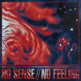 No Sense // No Feeling (Single)