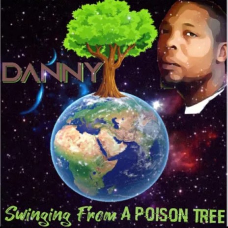 Swinging from a Poison Tree | Boomplay Music