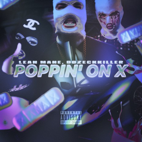 Poppin on X ft. LEAN MANE | Boomplay Music