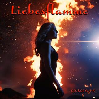 Liebesflamme lyrics | Boomplay Music