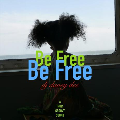 BE FREE | Boomplay Music