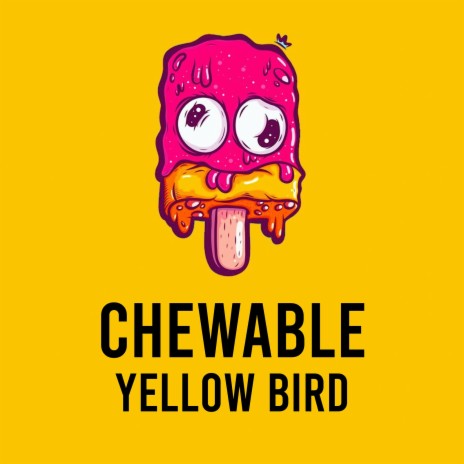 Chewable | Boomplay Music