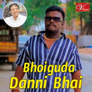 Bhoiguda Danni Bhai