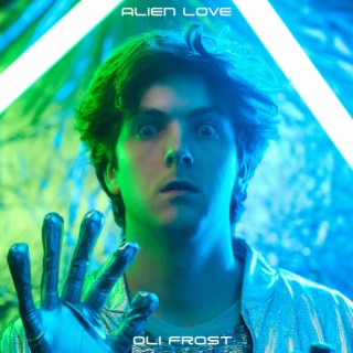 Alien Love lyrics | Boomplay Music