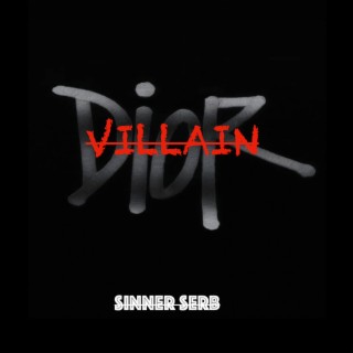 DIOR VILLAIN lyrics | Boomplay Music