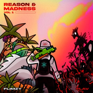 Reason & Madness vol.1