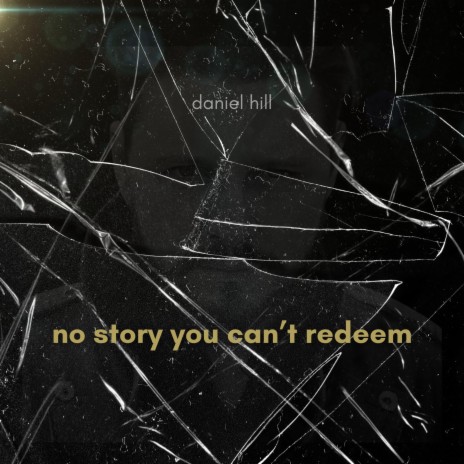 No Story You Can't Redeem | Boomplay Music