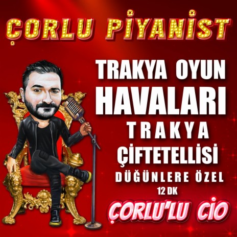 Trakya Çiftetellisi - Düğünlere Özel | Boomplay Music