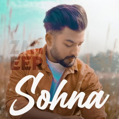 Sohna ft. ZAMEER | Boomplay Music