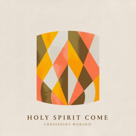 Holy Spirit Come | Boomplay Music