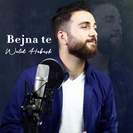 Bejna te | Boomplay Music