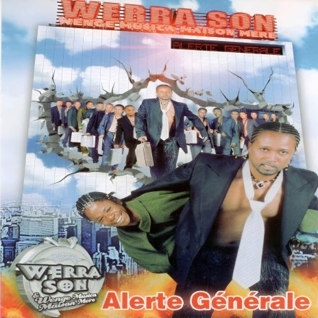 Alerte Générale ft. Wenge Musica Maison Mère | Boomplay Music