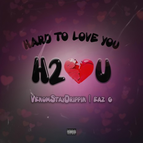 Hard To Love You ft. Eaz G | Boomplay Music