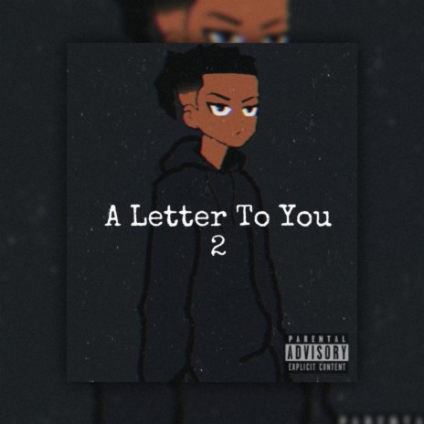 A Letter To You 2 | Boomplay Music