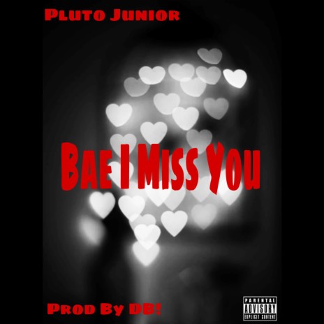 Bae I Miss You | Boomplay Music