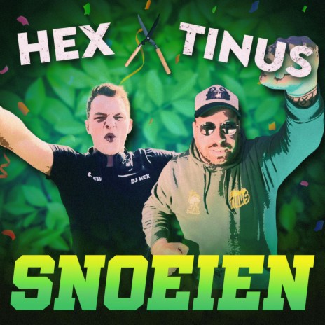 Snoeien ft. Afbraakwerken Dj H.E.X | Boomplay Music