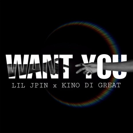 Want You ft. Kino Di Great