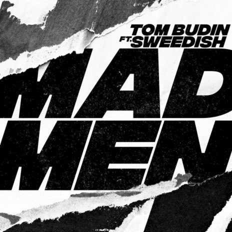 Madmen ft. SWEEDiSH | Boomplay Music