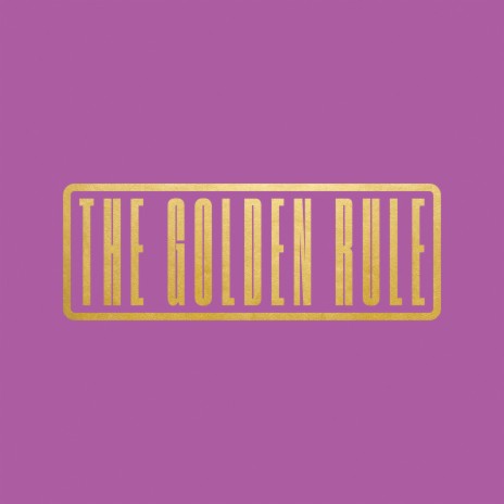The Golden Rule ft. Nick & Becky Drake