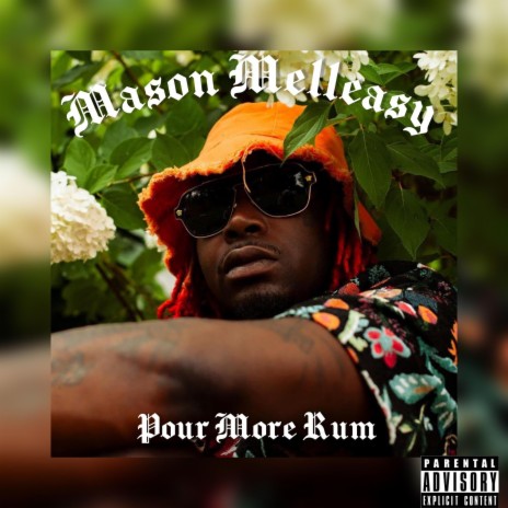 Mason melleasy (pour more rum) | Boomplay Music
