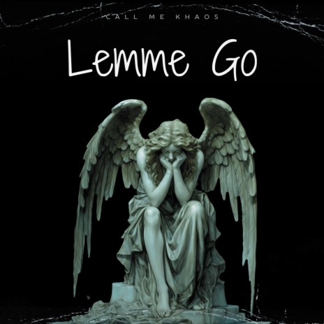 Lemme Go | Boomplay Music