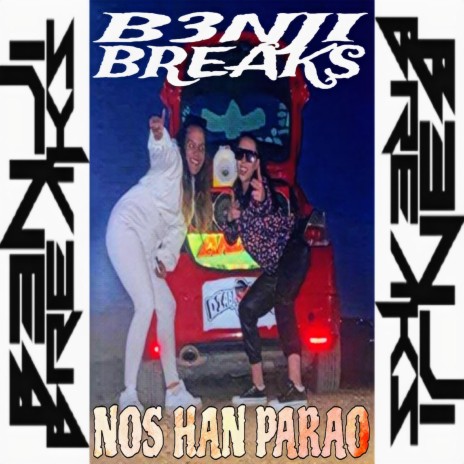 Nos Han Parao ft. Nerea | Boomplay Music