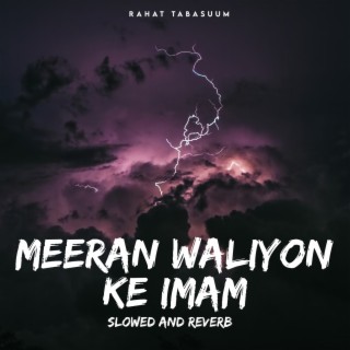 Meeran Waliyon Ke Imam LOFI