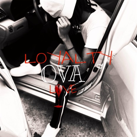 Loyalty ova Love | Boomplay Music