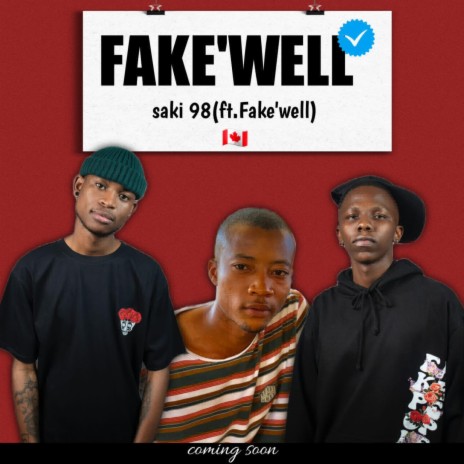 Fake'well ft. Fake'well & Shuga Mizer | Boomplay Music